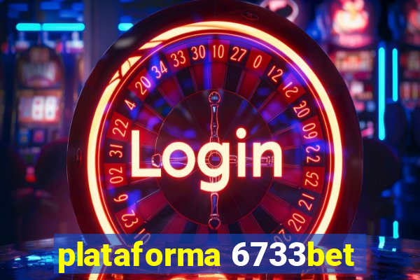 plataforma 6733bet